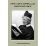 Newman's Approach to Knowledge