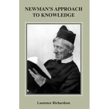 Newman's Approach to Knowledge