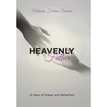 Heavenly Father: 21 Days of Prayer and Reflection