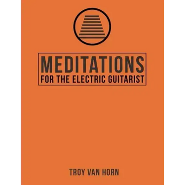 Meditations for the Electric Guitarist