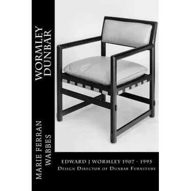 Wormley Dunbar: Edward J Wormley. 1905-1997. Design Director of Dunbar Furniture