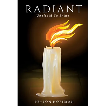 Radiant: Unafraid to Shine