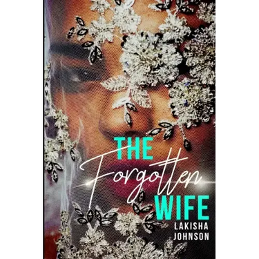 The Forgotten Wife
