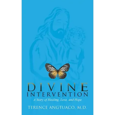 Divine Intervention: a Story of Healing, Love, and Hope