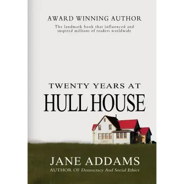 Twenty Years At Hull House