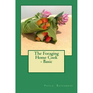 The Foraging Home Cook - Basic