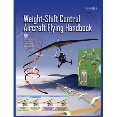 Weight-Shift Control Aircraft Flying Handbook (FAA-H-8083-5)