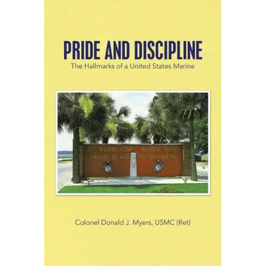 Pride and Discipline: The Hallmarks of a United States Marine