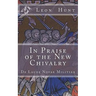 In Praise of the New Chivalry: De Laude Novae Militiae