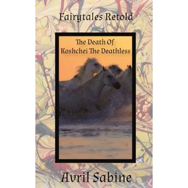 The Death Of Koshchei The Deathless