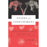 States of Confinement: Policing, Detention, and Prisons