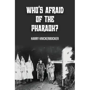 Who's Afraid of the Pharoah?