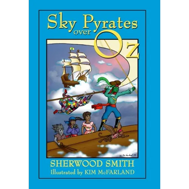 Sky Pyrates Over Oz