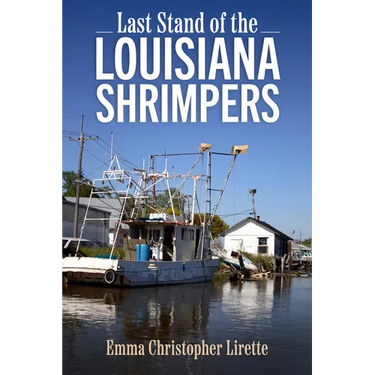 Last Stand of the Louisiana Shrimpers