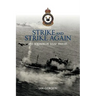Strike and Strike Again