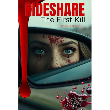 Rideshare: The First Kill - A Psychological Revenge Thriller (BOOK. 1)