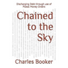 Chained to the Sky: Discharging Debt through use of Postal Money Orders