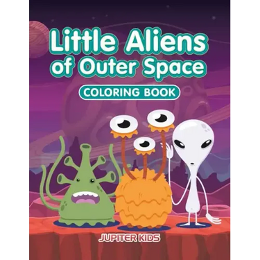 Little Aliens of Outer Space Coloring Book