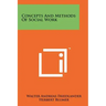Concepts And Methods Of Social Work
