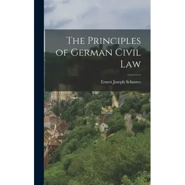 The Principles of German Civil Law