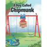 A Boy Called Chipmunk