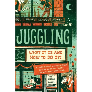 Juggling: What It Is and How to Do It