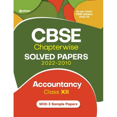 CBSE Chapterwise Solved Papers 2022-2010 ACCOUNTANCY Class 12th