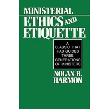 Ministerial Ethics and Etiquette