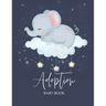 Adoption Baby Book: Newborn Adoption Day Memory Record, Your Story Keepsake Journal From Parents