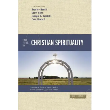 Four Views on Christian Spirituality