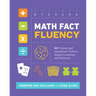 Math Fact Fluency: 60+ Games and Assessment Tools to Support Learning and Retention