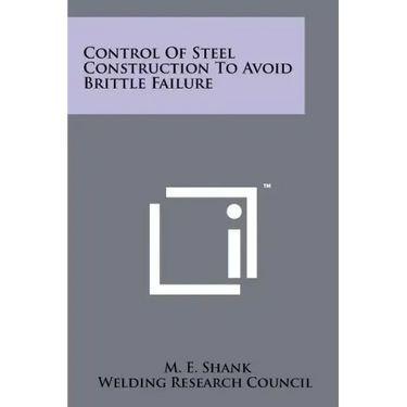 Control of Steel Construction to Avoid Brittle Failure