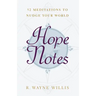 Hope Notes: 52 Meditations to Nudge Your World