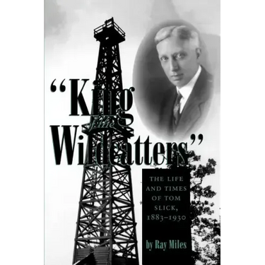 King of the Wildcatters