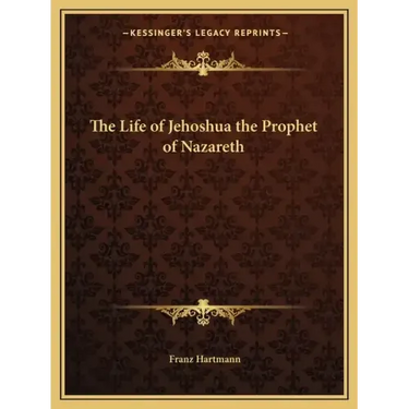 The Life of Jehoshua the Prophet of Nazareth