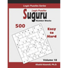 Suguru Logic Puzzles (Number Blocks): 500 Easy to Hard (10x10): : Keep Your Brain Young