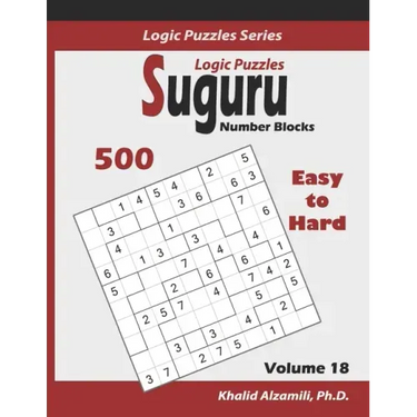 Suguru Logic Puzzles (Number Blocks): 500 Easy to Hard (10x10): : Keep Your Brain Young