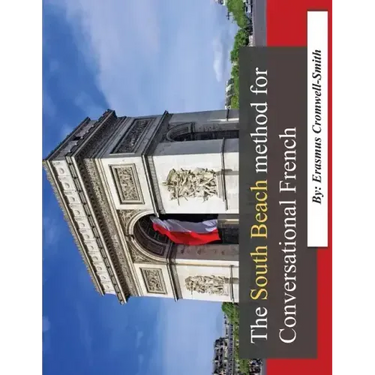 The South Beach method for Conversational French