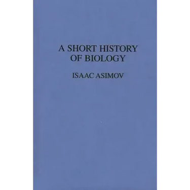 A Short History of Biology