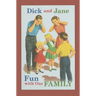 Dick and Jane Fun with Our Family