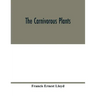 The carnivorous plants