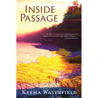 Inside Passage: A Memoir