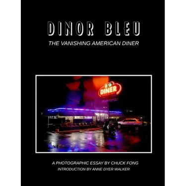 Dinor Bleu: The Vanishing American Diner
