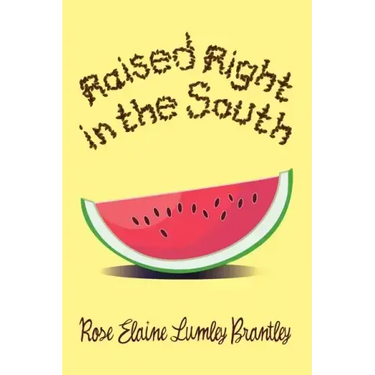 Raised Right in the South
