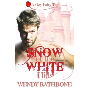 Snow of the White Hills: A Gay Fairytale