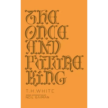 The Once and Future King