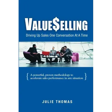 ValueSelling: Driving Up Sales One Conversation At A Time