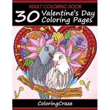 Adult Coloring Book: 30 Valentine's Day Coloring Pages