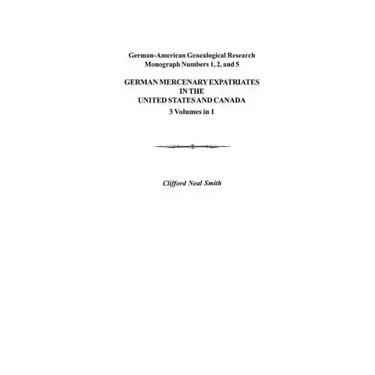 German Mercenary Expatriates in the U.S. & Canada Following the American Revolution