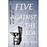 Five Against the Sea